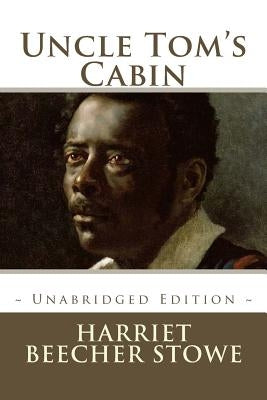 Uncle Tom's Cabin by Editions, Atlantic