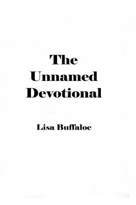 The Unnamed Devotional by Buffaloe, Lisa