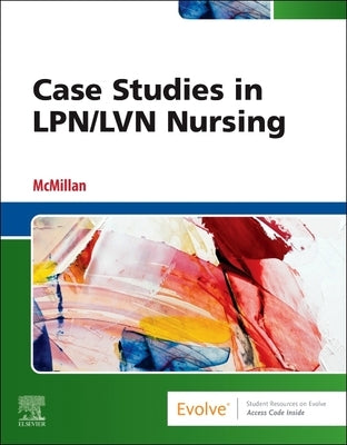 Case Studies in Lpn/LVN Nursing by McMillan, Janis