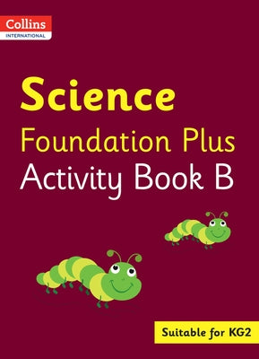 Collins International Foundation - Collins International Science Foundation Plus Activity Book B by MacGregor, Fiona