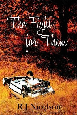 The Fight for Them by Turner, Kirsty