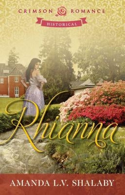Rhianna by Shalaby, Amanda L. V.