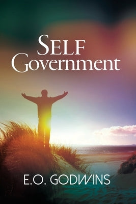 Self Government by Godwins, E. O.