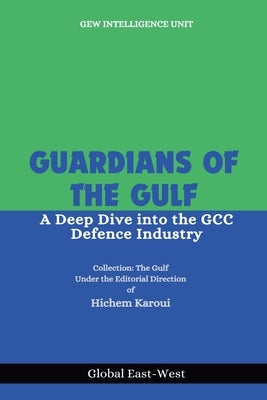 Guardians of the Gulf by Unit, Gew Intelligence