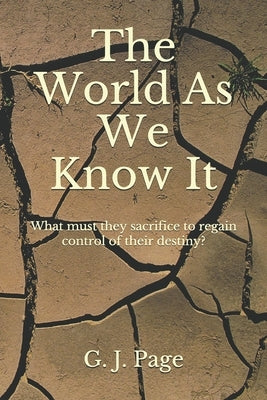 The World As We Know It by Page, G. J.