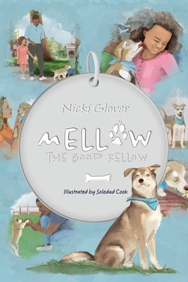Mellow the Good Fellow by Cook, Soledad