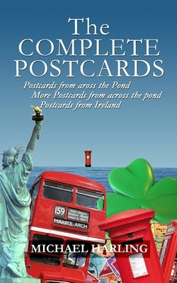 The Complete Postcards by Harling, Michael
