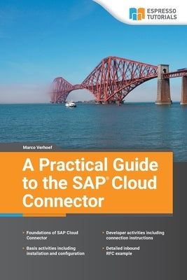 A Practical Guide to the SAP Cloud Connector by Verhoef, Marco