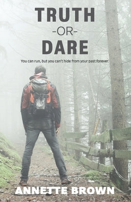 Truth or Dare by Brown, Annette