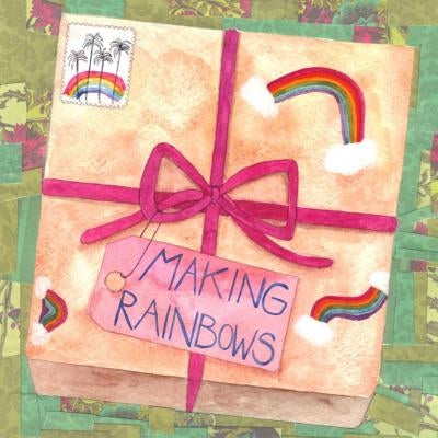 Making Rainbows by Gothard, Nicola