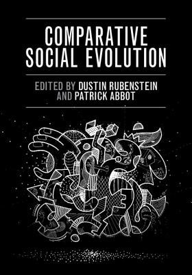 Comparative Social Evolution by Rubenstein, Dustin R.