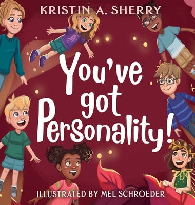 You've Got Personality! by Sherry, Kristin A.
