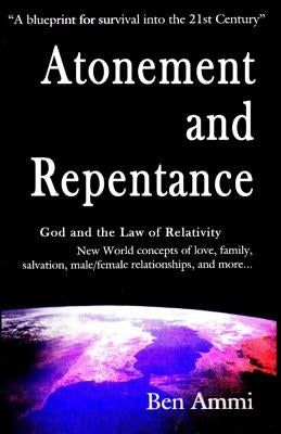 Atonement and Repentance by Ammi, Ben
