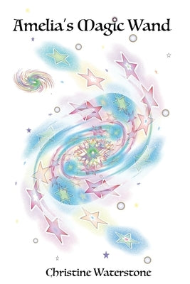 Amelia's Magic Wand by Waterstone, Christine