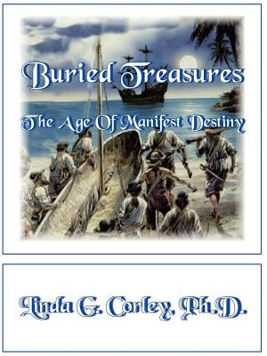Buried Treasures by Corley PH. D., Linda G.