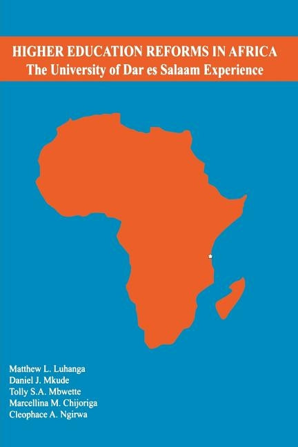 Higher Education Reforms in Africa by Luhanga, Matthew