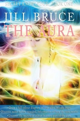 The Aura by Bruce, Jill