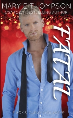 Fatal by Thompson, Mary E.