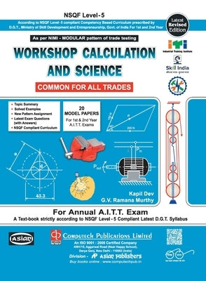 Workshop Cal. & Sc. (Common For All Tr.) (Nsqf - 5 Modular) by Dev, Kapil