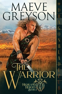 The Warrior by Greyson, Maeve