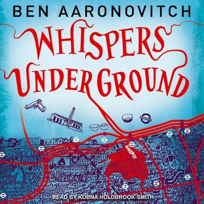 Whispers Under Ground by Aaronovitch, Ben