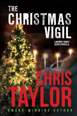 The Christmas Vigil by Taylor, Chris
