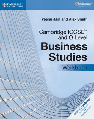 Cambridge Igcse(tm) and O Level Business Studies Workbook by Jain, Veenu