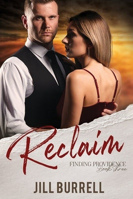 Reclaim by Burrell, Jill