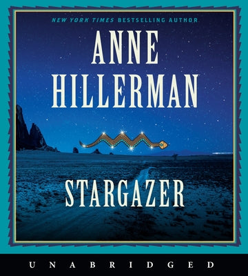 Stargazer CD: A Leaphorn, Chee & Manuelito Novel by Hillerman, Anne