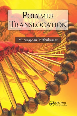 Polymer Translocation by Muthukumar, M.