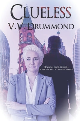 Clueless by Drummond, V. V.