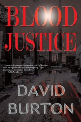 Blood Justice by Burton, David