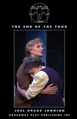 The End Of The Tour by Johnson, Joel Drake