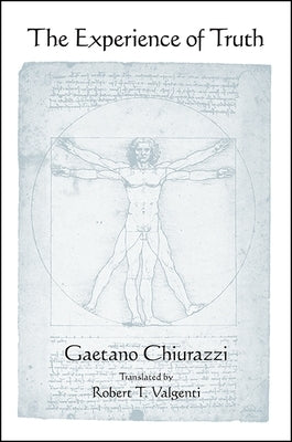 The Experience of Truth by Chiurazzi, Gaetano