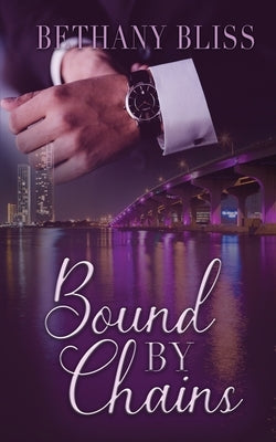 Bound By Chains by Bliss, Bethany