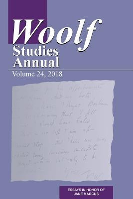 Woolf Studies Annual Volume 24 by Hussey, Mark