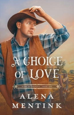 A Choice of Love by Mentink