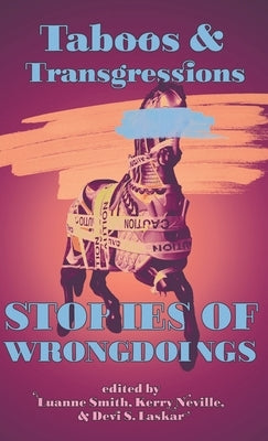 Taboos & Transgressions: Stories of Wrongdoings by Smith, Luanne