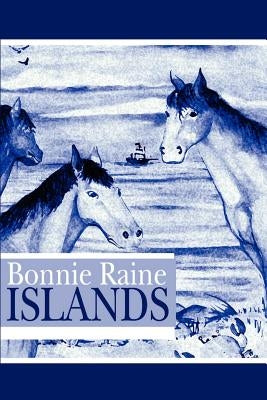 Islands by Raine, Bonnie