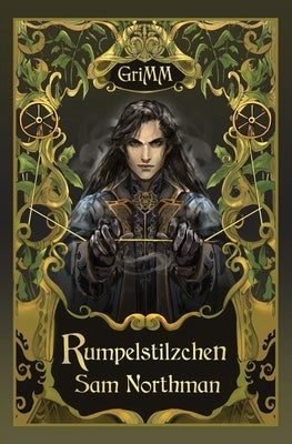Rumpelstilzchen: MM Romance Fairytale Retelling by Northman, Sam