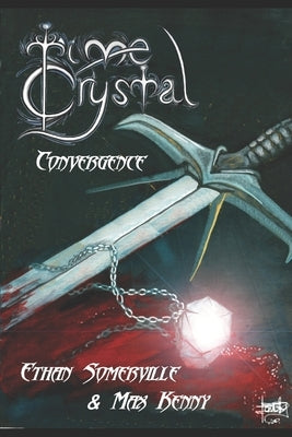 Time Crystal 1 - The Convergence by Kenny, Max