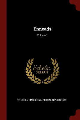 Enneads; Volume 1 by MacKenna, Stephen