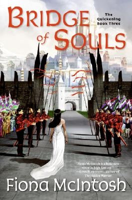 Bridge of Souls: The Quickening Book Three by McIntosh, Fiona