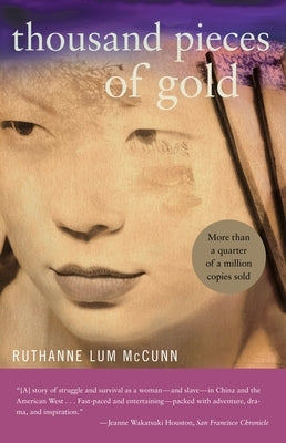 Thousand Pieces of Gold by Lum McCunn, Ruthanne