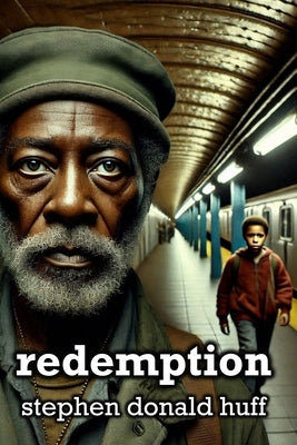 Redemption by Huff, Stephen Donald