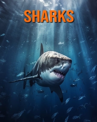 Sharks: Amazing Photos and Fun Facts Book for kids by Hession, Kathi