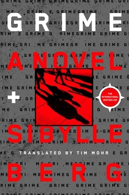 Grime by Berg, Sibylle