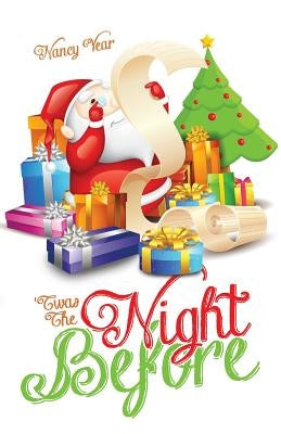 'Twas the Night Before by Vear, Nancy