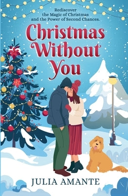 Christmas Without You by Amante, Julia
