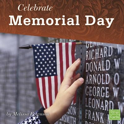 Celebrate Memorial Day by Ferguson, Melissa